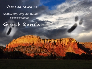 Ghost Ranch: Where did it get its name?
